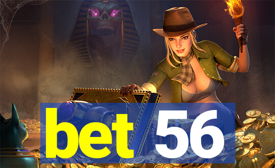 bet 56